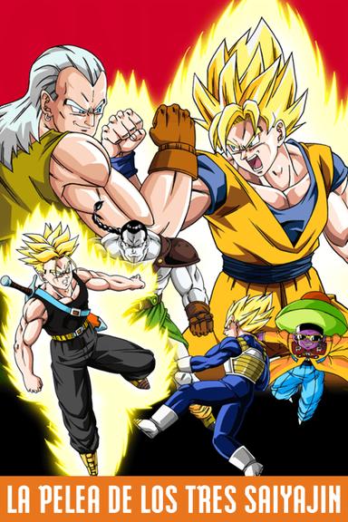 Dragon Ball Z: La Pelea de los Tres Saiyajin