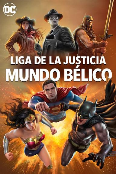 Liga de la justicia: mundo Bélico