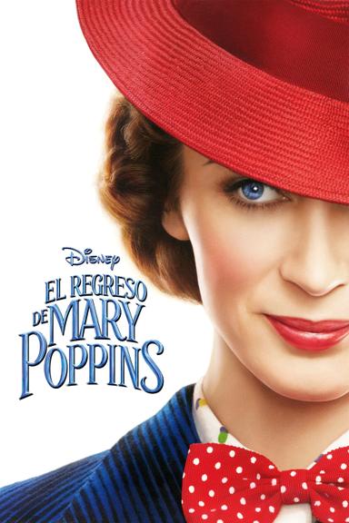 El Regreso De Mary Poppins