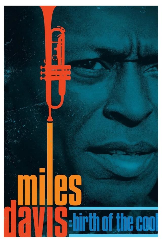 The Birth of Cool: La historia de Miles Davis y su música