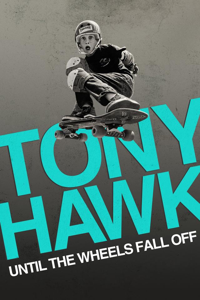 Tony Hawk: Hasta Que Las Ruedas Aguanten