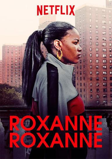 Roxanne Roxanne